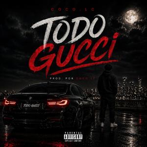 Todo gucci