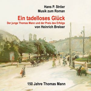 Thomas lernt seinen Schwiegervater kennen (Musik zum Roman)