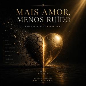 Mais Amor Menos Ruido