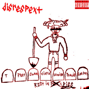 disrespext