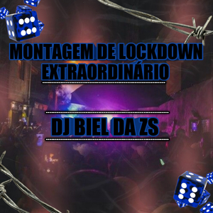 MONTAGEM DE LOCKDOWN EXTRAORDINÁRIO