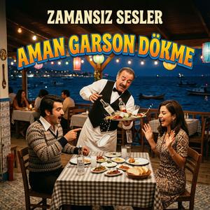 Aman garson Dökme