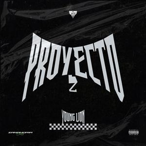 Proyecto Z (feat. RK-Arma & King Boy) (Young Lion Remix)