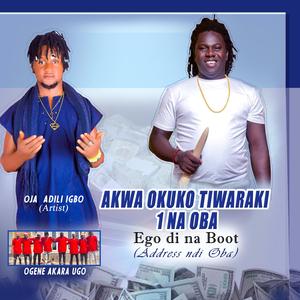 Akwa Okuko Tiwaraki 1 Na Oba