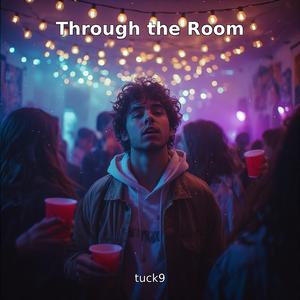 Through the Room