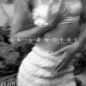 Gå Længere (Mixkey Remix)