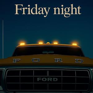 Friday night