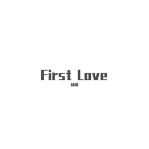 20220804 First Love