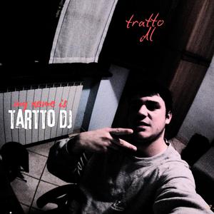 my name is tratto dj (techno version)