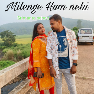 Milenge Hum Nahi