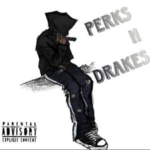 Perks n Drakes