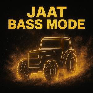 JAAT BASS MODE