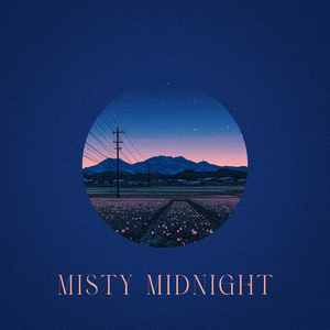 Misty Midnights
