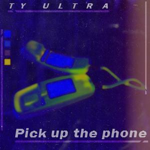 Pick up the phone