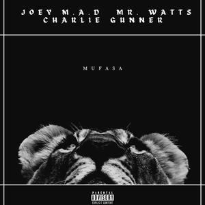 Mufasa (feat. Joey M.A.D & Mr. Watts)