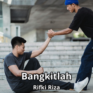 Bangkitlah