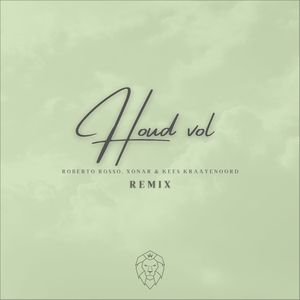 Houd Vol (Remix)