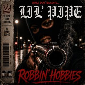 Robbin' Hobbies (feat. Siren Songz)