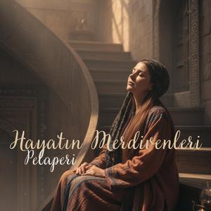 Hayatın Merdivenleri