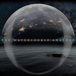 The Watercourse Analogy