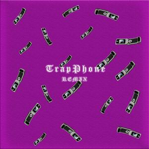TrapPhone (feat. Gsauce253, Sippintea & DMZ) (Remix)