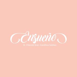 Ensueno (feat. Carolina Santos)