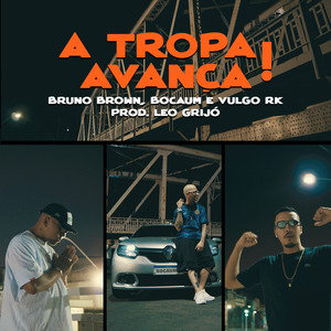 A Tropa Avança