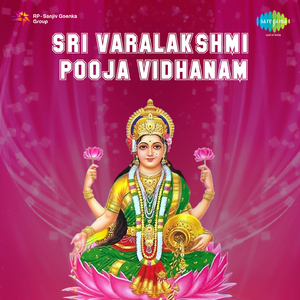 Sri Varalakshmi Pooja Vidhanam And Songs,Pt. 2