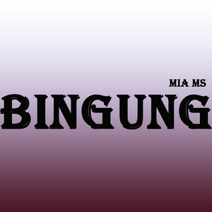 Bingung