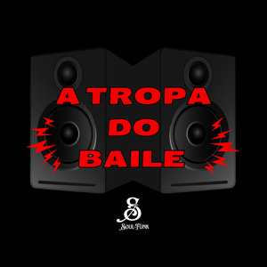 A Tropa do Baile