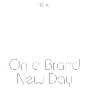 On a Brand New Day