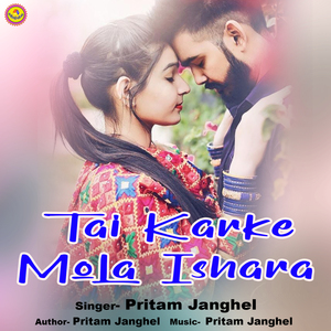 Tai Karke Mola Ishara