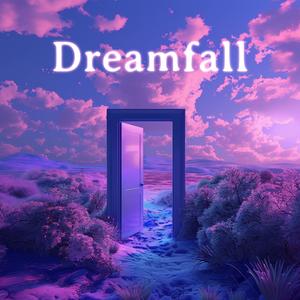 Dreamfall (feat. Hitkend ChillLab)