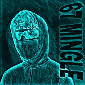 67 MINGLE