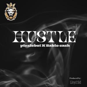 Hustle (feat. Pizzleboi)