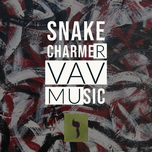 Snake Charmers Vav Music