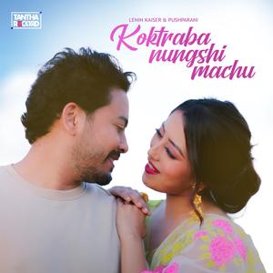 Koktraba Nungshi Machu (feat. Pushparani Huidrom)