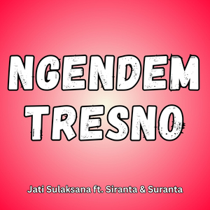 Ngendem Tresno