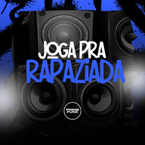 Joga Pra Rapaziada