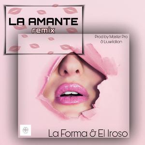La Amante (Remix)