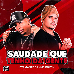 Saudade Que Tenho da Gente