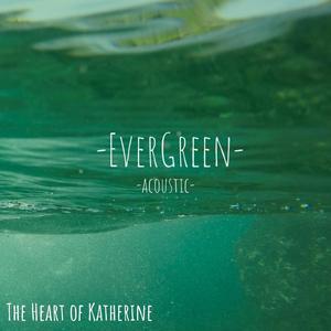 Evergreen (Acoustic )