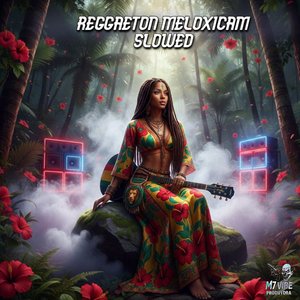 Reggaeton Meloxicam (Slowed)