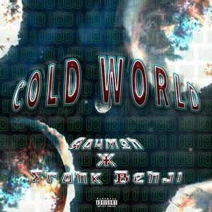 Cold World Freestyle (feat. Raymon)