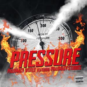 Pressure (feat. Pharmacy Studios)
