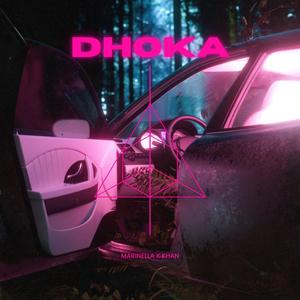 Dhoka (feat. KHAN)
