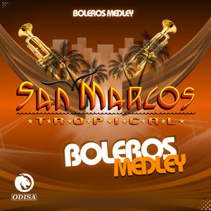 Boleros Medley: Amor Eterno/ Llorando Por Ti/ Mi Enorme Dolor/ Bésame Y Olvídame/ Alma Infame/ Diez Letras/ Alicia/ Una Cruz Para Los Dos/ Tarde De Marzo/ Lagrimas Perdidas/ Me Condenan/ Maldito Genio