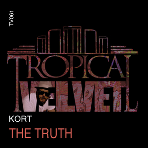 The Truth (KORTs Carnival Sunglasses Mix)