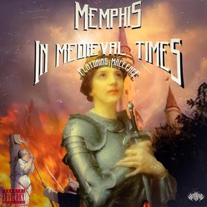 Memphis In Mideval Times (feat. Macexface)