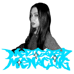 Medicated Menacing